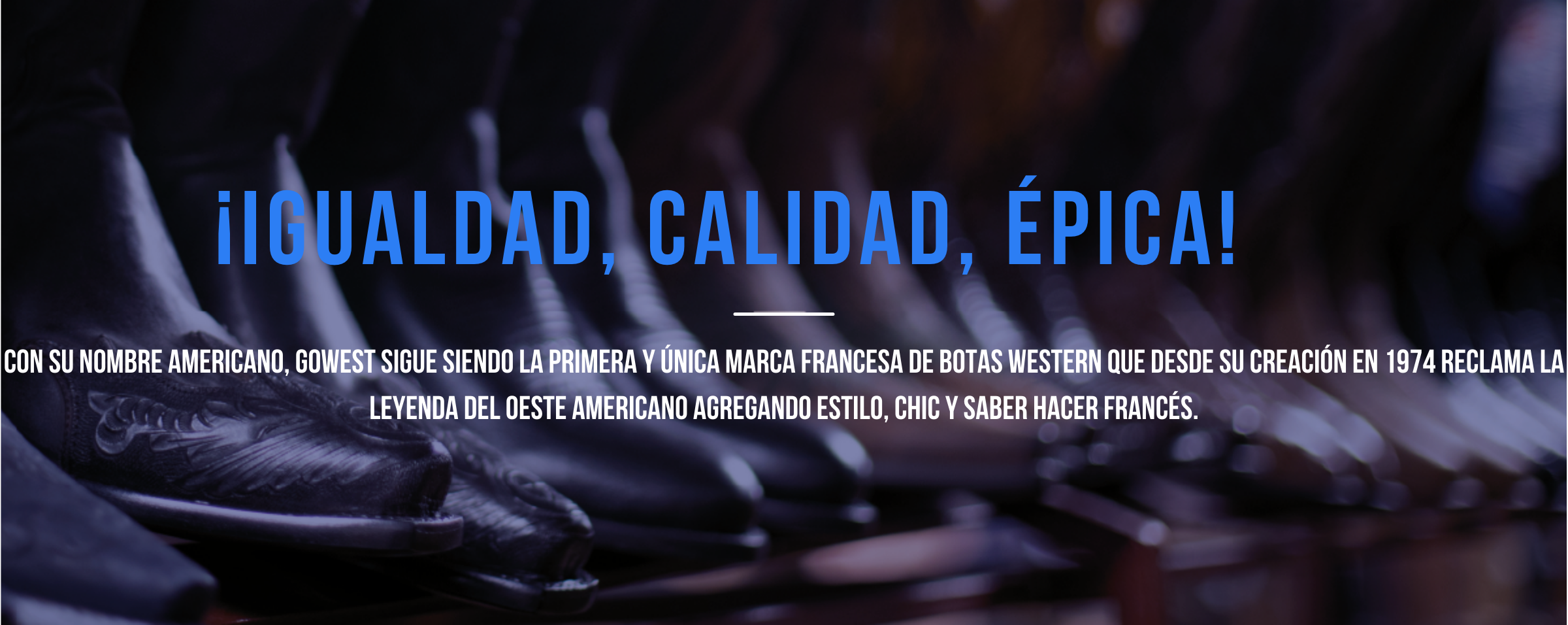 Egalité Epopée Qualité | Gowest.fr